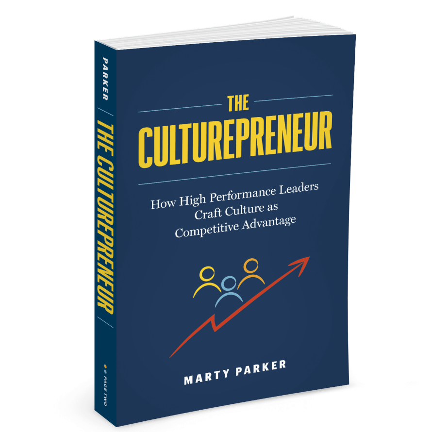 The Culturepreneur: How High Performance Leaders Craft Culture As A Competitive Advantage